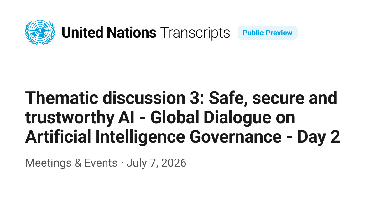 Thematic discussion 3: Safe, secure and trustworthy AI - Global ...